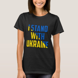 Ich stehe hinter der Ukraine - Unterstützung der U T-Shirt