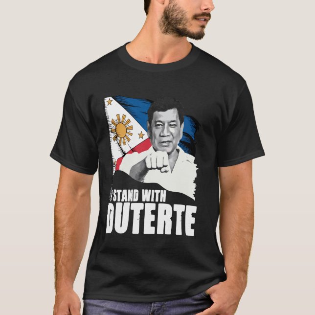 Ich stehe hinter Duterte Bring Tatay Digong Rodrig T-Shirt (Vorderseite)