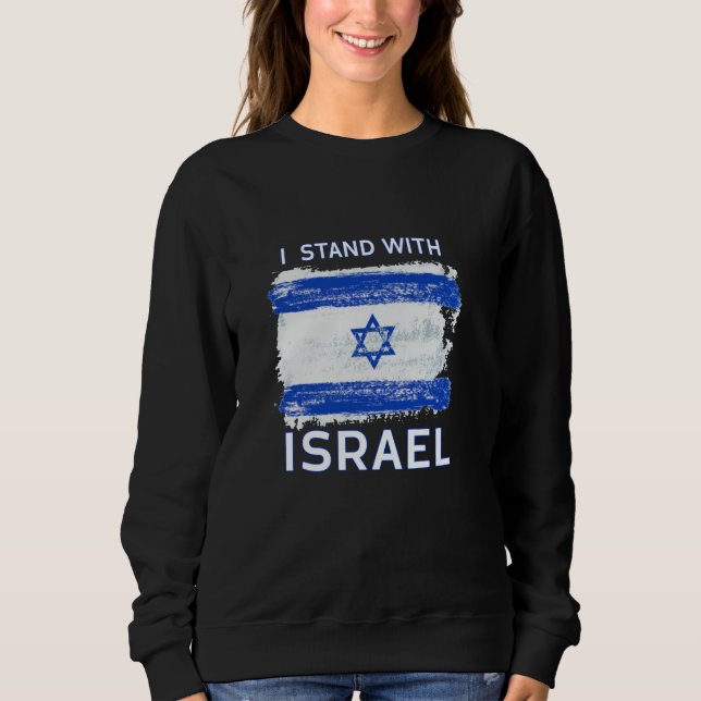 Ich stehe hinter Israel Sweatshirt Unterstütze Isr (Vorderseite)