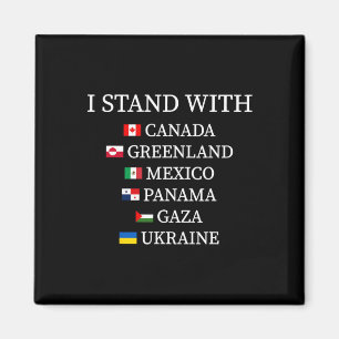 Ich stehe hinter Kanada Grönland Mexiko Panama Gaz Magnet