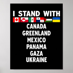Ich stehe hinter Kanada Grönland Mexiko Panama Gaz Poster
