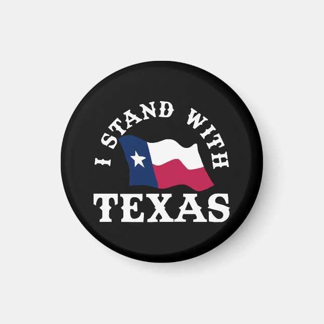 Ich stehe hinter Texas Magnet (Vorne)