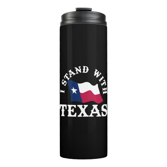 Ich stehe hinter Texas Thermosbecher (Vorderseite)