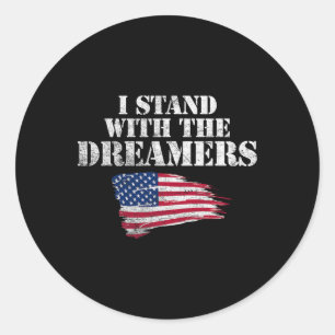 Ich stehe mit den Träumen! Pro-daca Pro-Dreamer Runder Aufkleber
