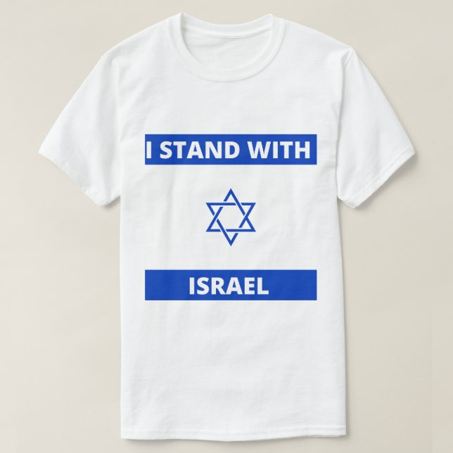 Ich stehe mit der israelischen Flagge T-Shirt (Design vorne)