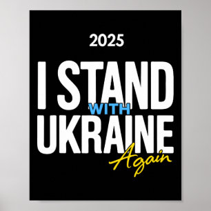 Ich stehe mit der Ukraine 2025 Shirts Ukrainische  Poster