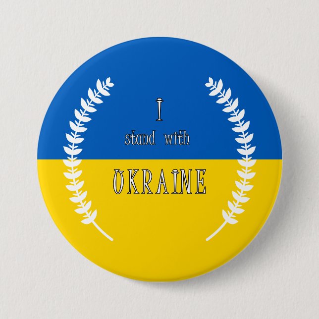 Ich stehe mit der Ukraine!!! 7,5 cm Abzeichen Button (Vorderseite)