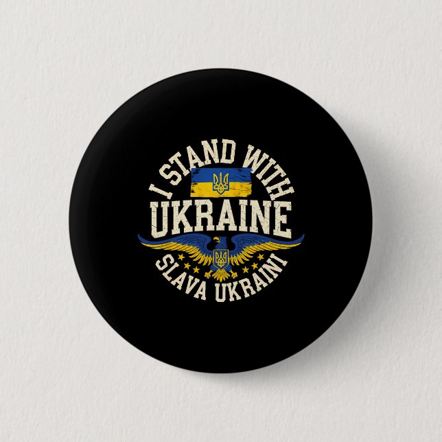 Ich stehe mit der Ukraine Slava Ukraini Ehre der U Button (Vorderseite)
