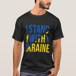 Ich stehe mit der Ukraine T-Shirt
