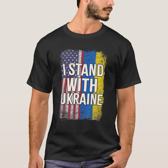 Ich stehe mit der ukrainischen amerikanischen Flag T-Shirt (Vorderseite)