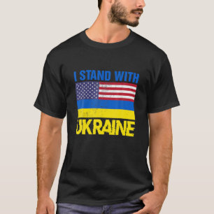Ich stehe mit der ukrainischen Fahne der amerikani T-Shirt