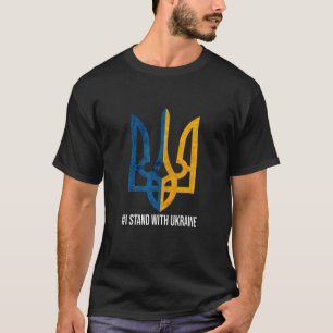 Ich stehe mit der ukrainischen Fahne zur Unterstüt T-Shirt