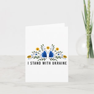 Ich stehe mit der ukrainischen Flagge Sonnenblumen Karte