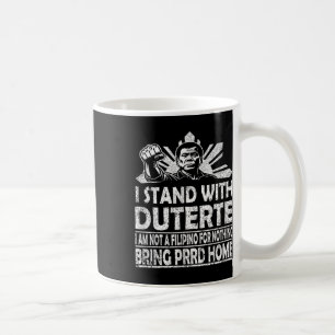 Ich stehe mit Duterte im nicht philippino für nich Kaffeetasse