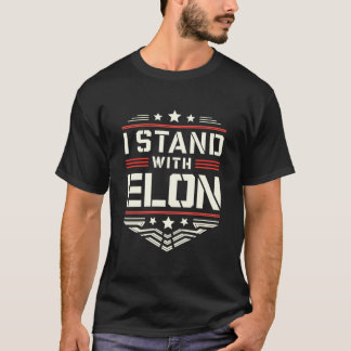 Ich stehe mit Elon Quote Support USA danke T-Shirt