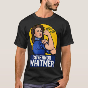 Ich stehe mit Gouverneur Whitmer, dieser Frau aus  T-Shirt