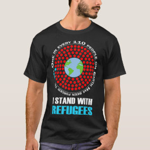 Ich stehe mit Infografiken zu Flüchtlingen T-Shirt