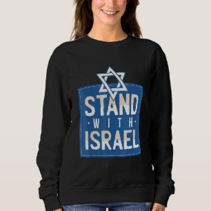 Ich stehe mit Israel - Israel-Stolz-Flagge Sweatshirt