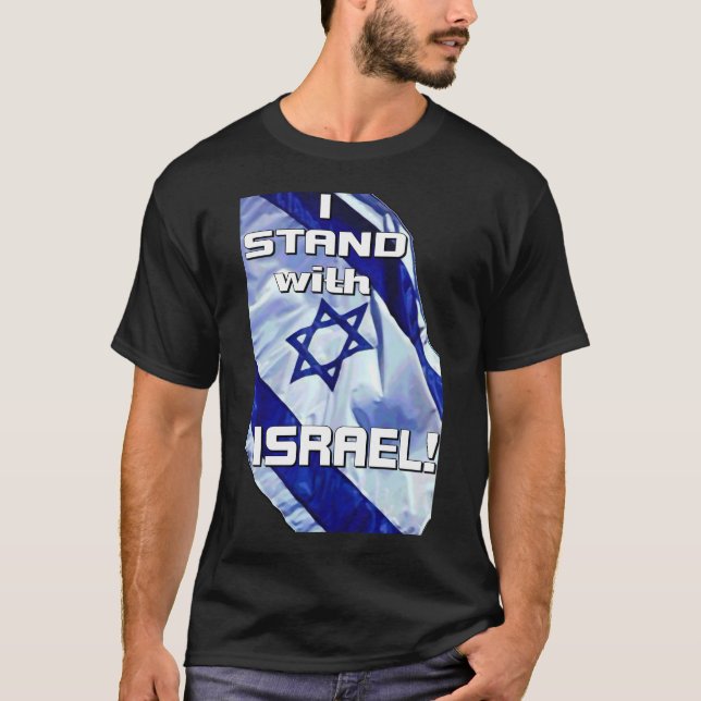 Ich stehe mit Israel! T-Shirt (Vorderseite)