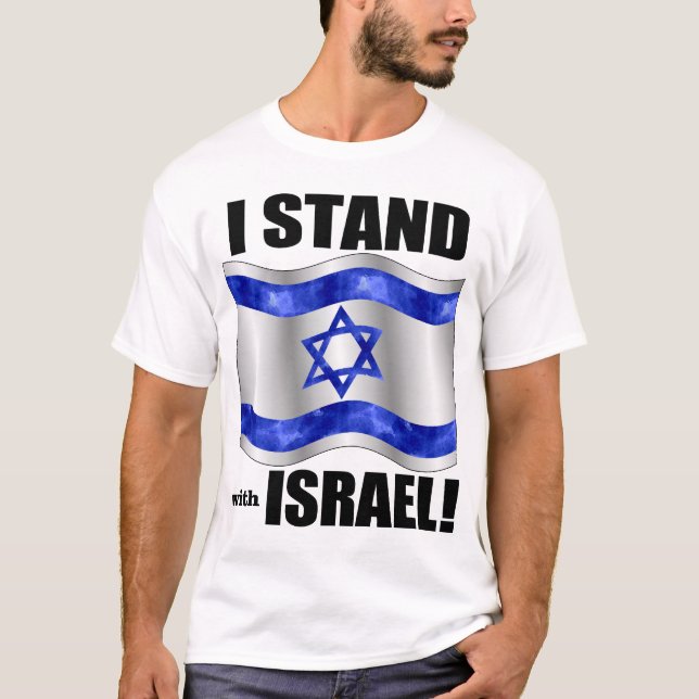 Ich stehe mit Israel! T-Shirt (Vorderseite)