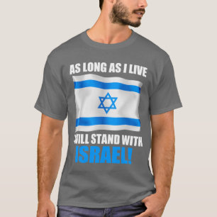 Ich stehe mit Israel T-Shirt