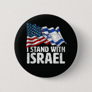 Ich stehe mit Israel USA Amerikanische Flagge Button