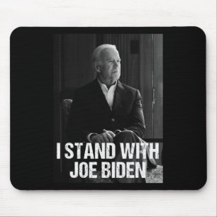 Ich stehe mit Joe Biden 1 Mousepad