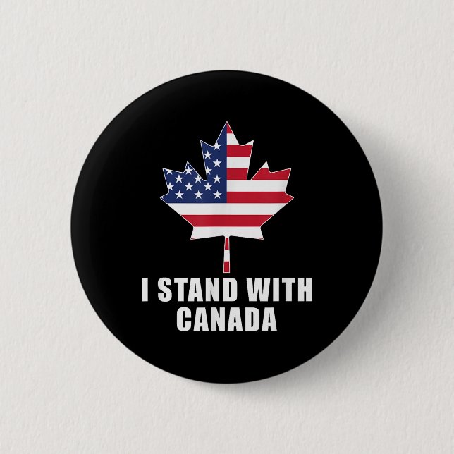 Ich stehe mit Kanada Amerika kanadische US-Flagge  Button (Vorderseite)