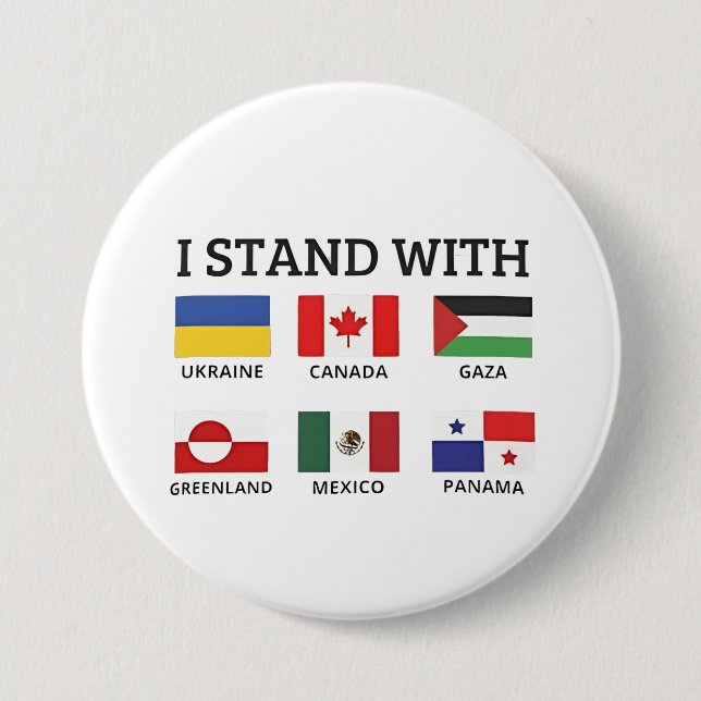 Ich stehe mit Kanada Mexiko Gaza Ukraine Button (Vorderseite)