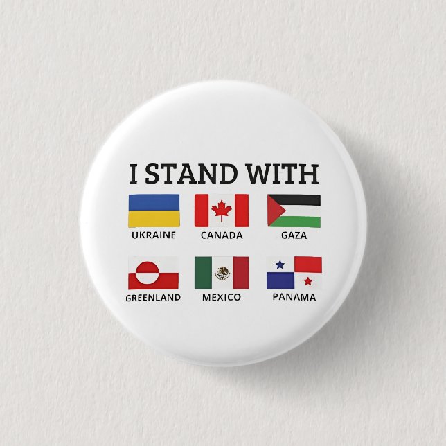 Ich stehe mit Kanada Mexiko Gaza Ukraine Button (Vorderseite)