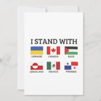 Ich stehe mit Kanada Mexiko Gaza Ukraine