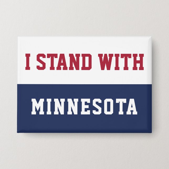Ich stehe mit Minnesota  Button (Vorderseite)