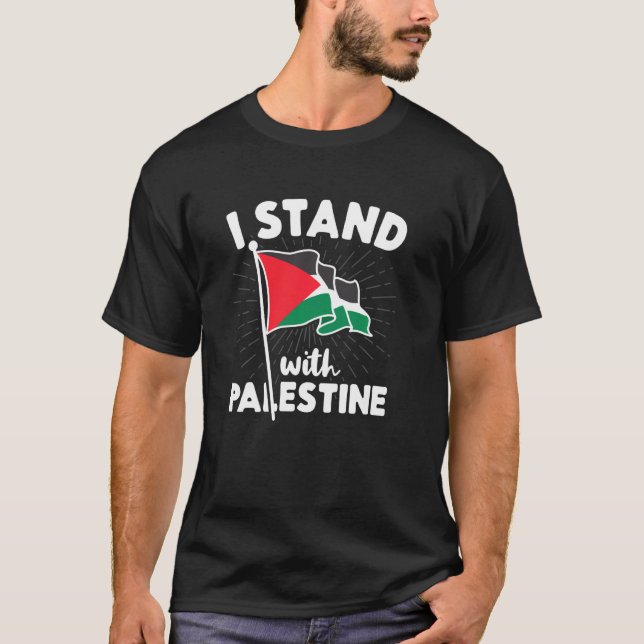 Ich stehe mit Palästina-Flagge arabische Freiheit  T-Shirt (Vorderseite)