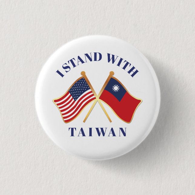 Ich stehe mit Taiwan Button (Vorderseite)