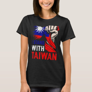 Ich stehe mit Taiwan Unterstützer taiwanische Fahn T-Shirt