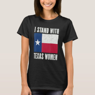 Ich stehe mit Texas Frauen, es ist ihr Körper ihre T-Shirt
