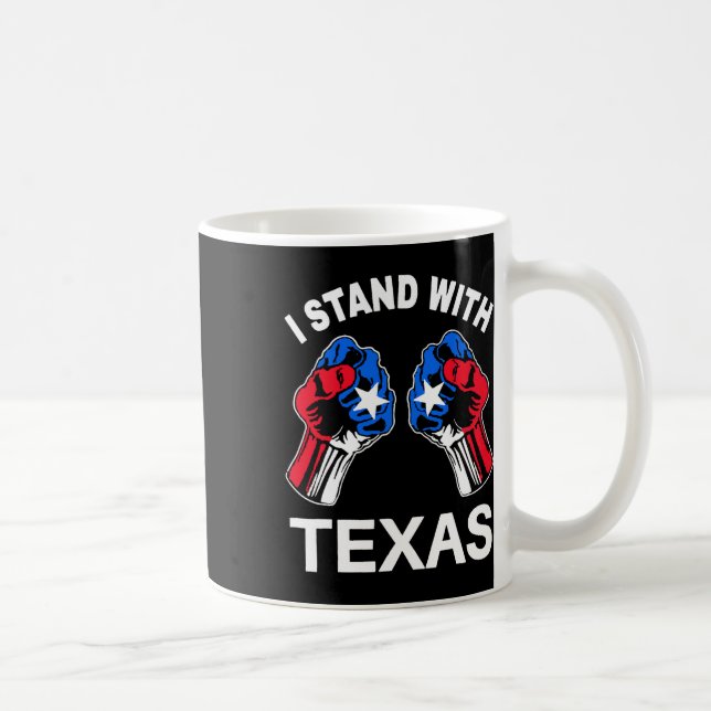 Ich stehe mit Texas Funny Texas Flag Texan Pride B Kaffeetasse (Rechts)