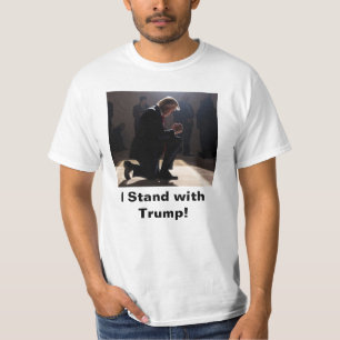 Ich stehe mit Trump da! T-Shirt