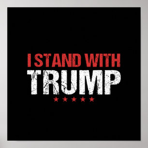 Ich stehe mit Trump Poster