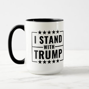 Ich stehe mit Trump Zitat Patriotic Tasse