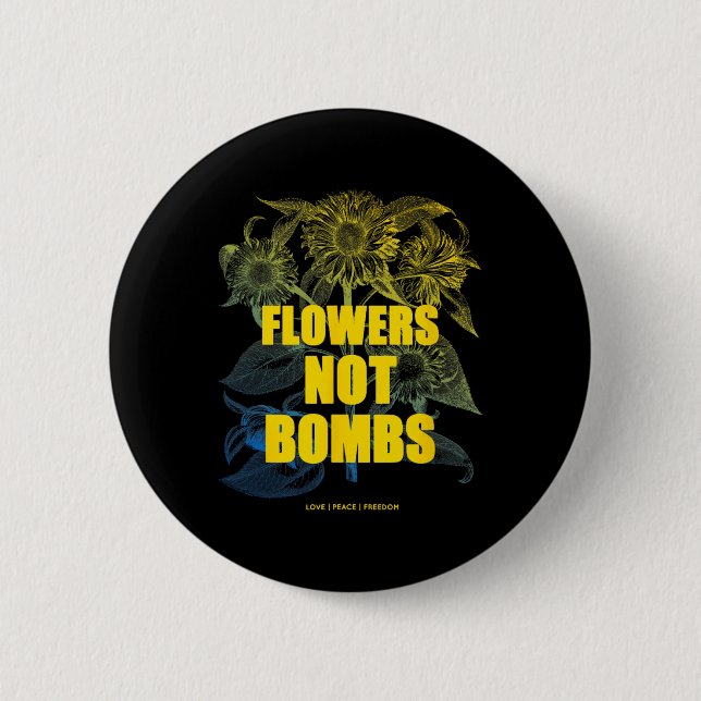 Ich stehe mit Ukraine Blumen nicht Bomben Frieden  Button (Vorderseite)