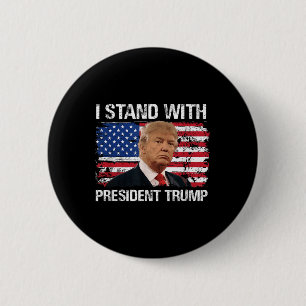 Ich stehe Präsident Trump unter amerikanischer Fla Button