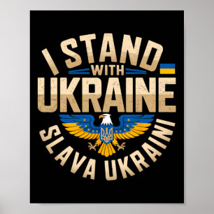 Ich stehe zu Ukraine Slava Ukraini Ehre der Ukrain Poster