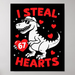 Ich stehle 67 Herz Dinosaurier für Jungen Mädchen Poster