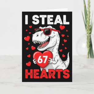 Ich stehle 67 Herzen Lustiger 67 Valentinstag Dino Karte