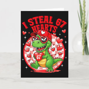 Ich stehle 67 Herzen Valentinstag 67 Meme 6 7 T-re Karte