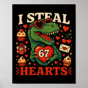 Ich stehle Herzen 67 Lustiger Valentins-T-Rex-Dino Poster