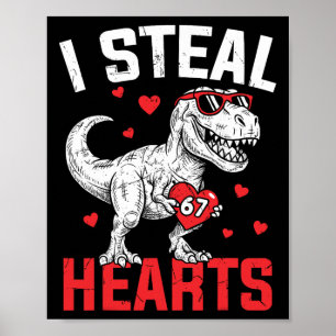 Ich stehle Herzen 67 Meme Valentinstag Dinosaurier Poster
