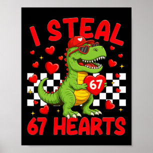 Ich stehle Herzen 67 Valentinstag 67 Dinosaurier T Poster