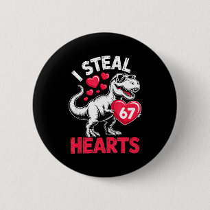 Ich stehle Herzen 67 Valentinstag 67 Meme 6 7 T-re Button